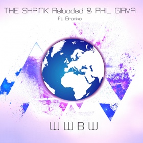 THE SHRINK RELOADED & PHIL GIAVA FT. BRANKO - WWBW